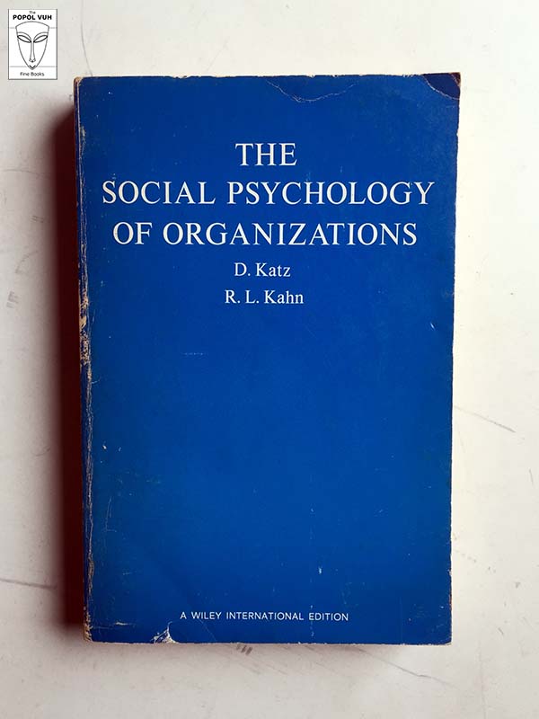 Daniel Katz - The Social Psychology Of Organizations